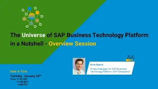 The Universe of SAP Business Technology Platform in a Nutshell - Overview Session