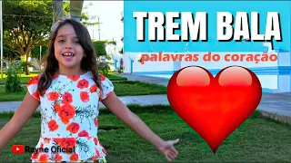 TREM BALA -  Rayne Almeida || palavras do coração - Playlist Oficial