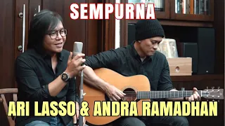 SEMPURNA AKUSTIK ! ARI LASSO DAN ANDRA RAMADHAN