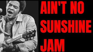 Ain't No Sunshine Jam Bill Withers Guitar Backing Track (A Minor)