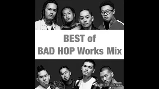 BAD HOP BEST Works Mix 【60Min 33Tracks】