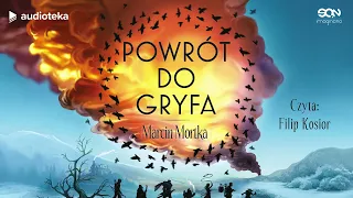 "Powrót do Gryfa" Marcin Mortka | audiobook