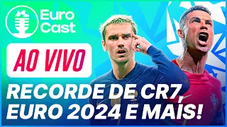 EURO CAST #14 — CR7 recordista, CLASSIFICADOS pra Euro 2024 e MAIS!