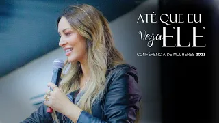 ATÉ QUE EU VEJA ELE | VIVIANE MARTINELLO | CERES SILVA