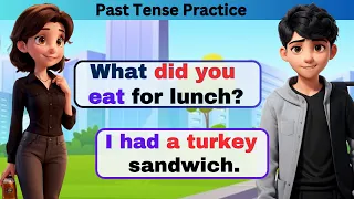 English Speaking Practice | Past Tense Practice | English Conversation Practice