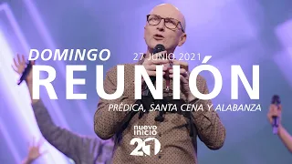 🔴 Reunión Domingo 🌎🌍🌏 (Santa Cena 🍇🥖 , Prédica y Alabanza) - 27 Junio 2021 | Su Presencia