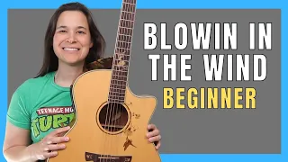 EASIER Blowin' In The Wind Guitar Lesson 3 CHORD SONG!