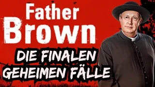 FATHER BROWN  3  DIE FINALEN GEHEIMEN FÄLLE (3) #krimihörspiel  #retro