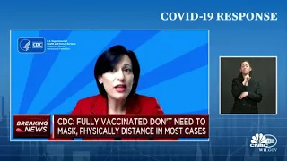 CDC: Fully-vaccinated people don't need to mask, physically distance in most cases