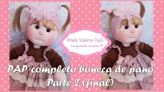 Passo a passo boneca de pano juju-fazendo boneca de pano- linda boneca de pano( parte 2)