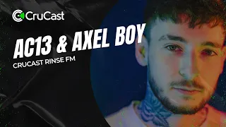 Crucast Radio - AC13 & Axel Boy