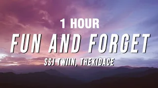 [1 HOUR] SSJ Twiin & thekidACE - Fun and Forget (Lyrics)