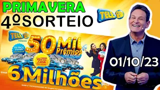 4° Sorteio Tele Sena PRIMAVERA 🍀 01/10/23 💰