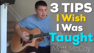 3 Guitar Tips I Wish I Was Taught (Beginners) (Matt McCoy)