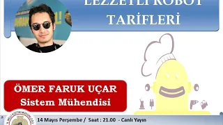 Ömer Faruk Uçar ile Lezzetli Robot Tarifleri