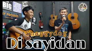 Di Sayidan - Shaggydog || cover music by musisi jalanan