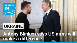 Blinken in Kyiv says US arms will make a difference as Ukraine reels from a new Russian offensive