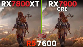 RX 7800 XT vs RX 7900 GRE | Ryzen 5 7600 | Tested in 15 games