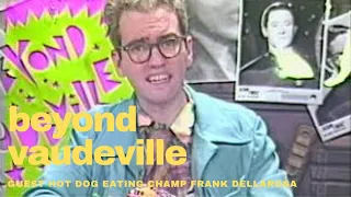Beyond Vaudeville IFOCE Competitive Eating Champ Oddville Public Access
