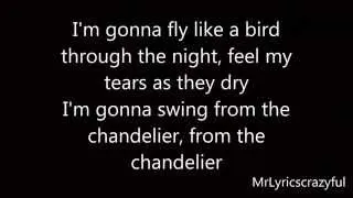 Sia - Chandelier HD (Lyrics On Screen)