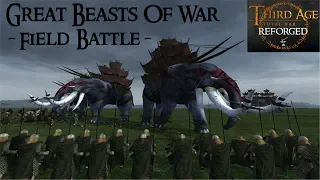 GREAT BEASTS OF WAR (Field Battle) - Third Age: Total War (Reforged)