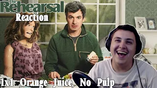 The Rehearsal 1x1 "Orange Juice, No Pulp" Reaction