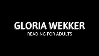 Gloria Wekker - Reading for Adults #BLM