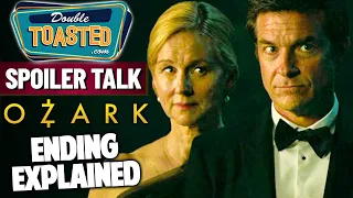 OZARK SEASON 4 FINALE SPOILERS AND REVIEW | Double Toasted