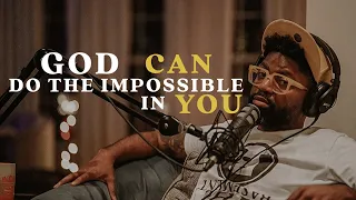 God CAN Do The Impossible In YOU | Tim Ross