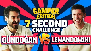 ⏱️ 7 SECOND CHALLENGE | GÜNDOGAN vs LEWANDOWSKI | GAMPER EDITION