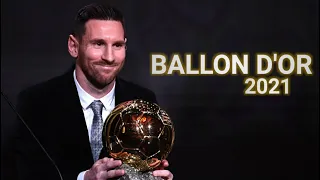 Lionel Messi Ballon d'Or 2021 - "Don't worry"