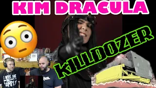 WILL IT GET VIEWS? ....nope... | KIM DRACULA - KILLDOZER | Metalheads Reaction