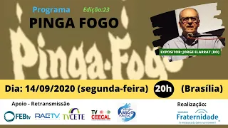 JORGE ELARRAT - PINGA FOGO - Nº 23 - 14/09/20 - 20h