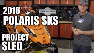 2016 Polaris SKS Project Sled: PART 2