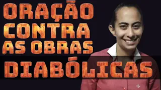 ORAÇÃO GUERRA CONTRA O MAL - Izabel Ferreira .i.p.d.a