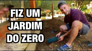 COMO FAZER um JARDIM - PASSO A PASSO | Henrique Buttler