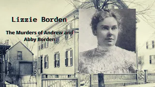 Did Lizzie Borden Murder Her Parents?