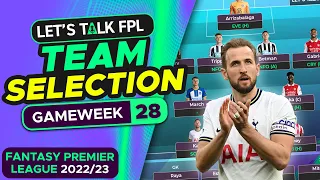 FPL TEAM SELECTION BLANK GAMEWEEK 28 | FANTASY PREMIER LEAGUE 2022/23 TIPS