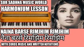 Naina Barse Rim Jhim - Lata Mangeshkar | Wo Kaun Thi | Harmonium Tutorial/WITH CORDS MUSIC NOTATIONS