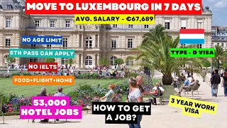 🇱🇺 Luxembourg FREE Visa In 7 Days 2024 | How To Get a Job | 53,000 Hotel Jobs 🇱🇺