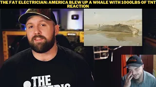 The Fat Electrician: America Blew Up A Whale With 1000lbs of TNT Reaction