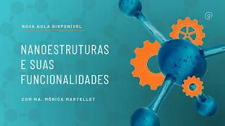 Nanoestruturas e suas funcionalidades