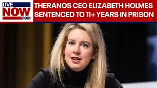 Elizabeth Holmes sentenced to more than 11 years in prison | LiveNOW from FOX