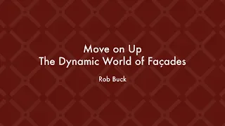 Move on Up | Exploring the Dynamic World of Facades