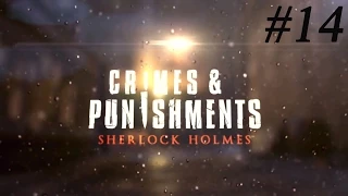 Sherlock Holmes Crimes and Punishments - Убийство на Эбби Грейндж Ч.2