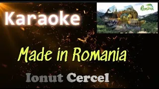 Made in Romania - Karaoke - Ionut Cercel