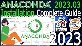 Install Anaconda 2023.03, Jupyter Notebook, Spyder on Windows 10/11 [2023 Update] Anaconda Navigator