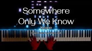 Keane - Somewhere Only We Know | Piano Cover by Piano Lord