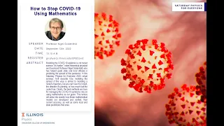 Saturday Physics for Everyone 2020 - How to Stop Covid-19 Using Mathematics - Prof. Nigel Goldenfeld