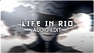 Edit Audio - Life in RIO